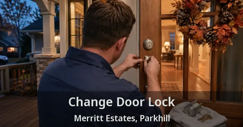 Change Door Lock Merritt Estates, Parkhill - ON