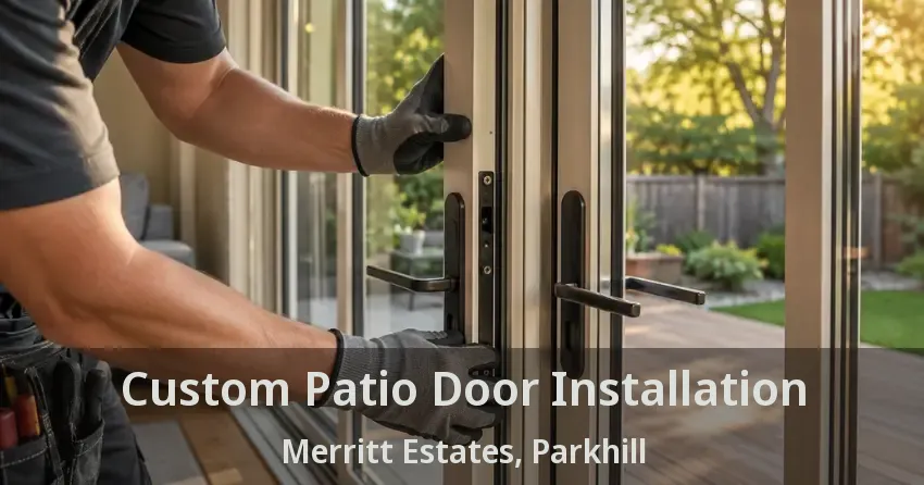Custom Patio Door Installation Merritt Estates, Parkhill - ON