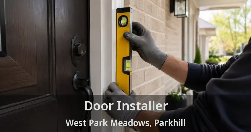 Door Installer West Park Meadows, Parkhill - ON