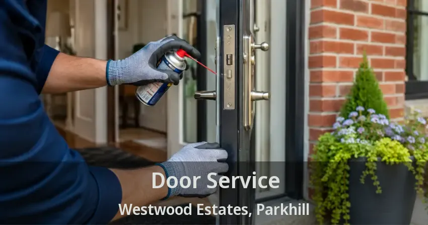 Door Service Westwood Estates, Parkhill - ON