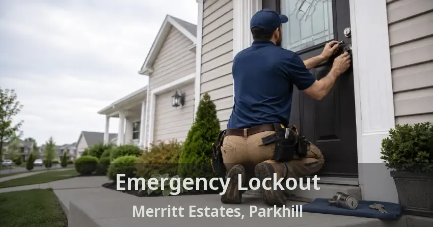 Emergency Lockout Merritt Estates, Parkhill - ON