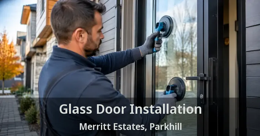 Glass Door Installation Merritt Estates, Parkhill - ON