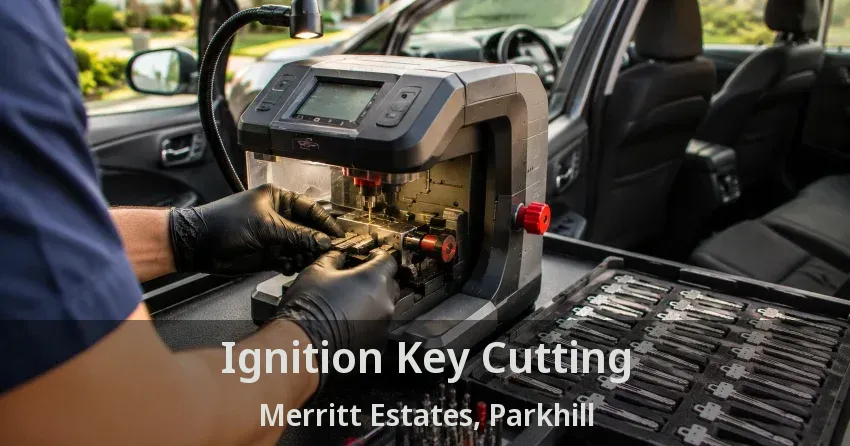 Ignition Key Cutting Merritt Estates, Parkhill - ON