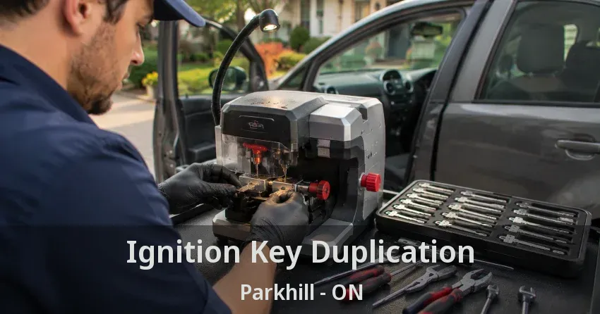 Ignition Key Duplication Parkhill - ON
