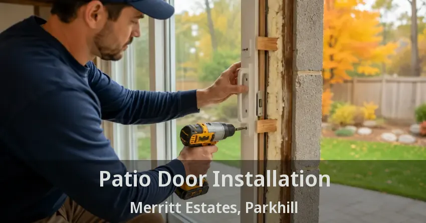 Patio Door Installation Merritt Estates, Parkhill - ON