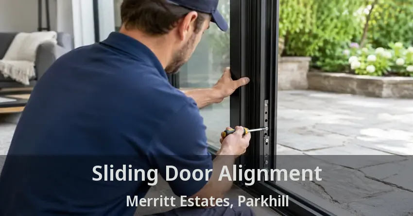 Sliding Door Alignment Merritt Estates, Parkhill - ON