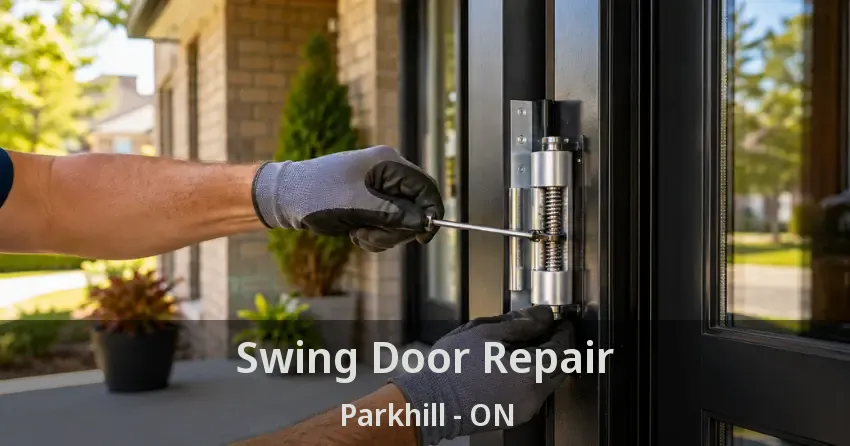 Swing Door Repair Parkhill - ON