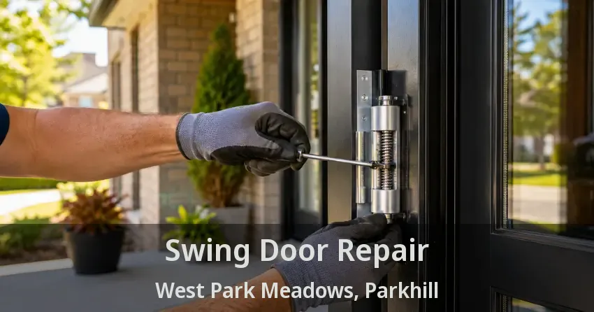 Swing Door Repair West Park Meadows, Parkhill - ON